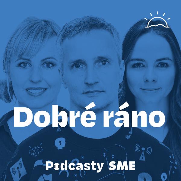 Dobré ráno | Denný podcast denníka SME